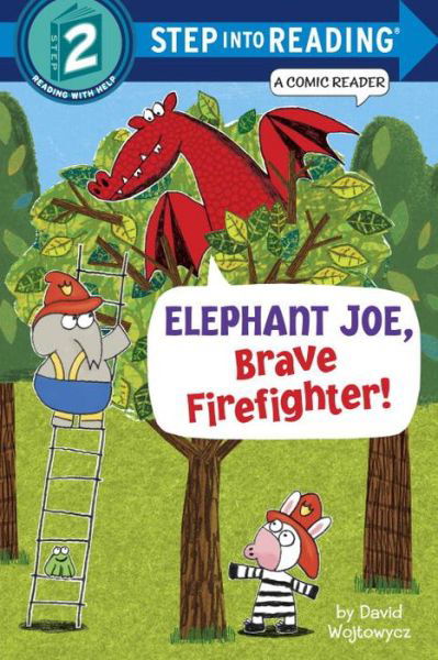 Cover for David Wojtowycz · Elephant Joe, Brave Firefighter! (Step into Reading Comic Reader) - Step into Reading (Paperback Book) (2015)