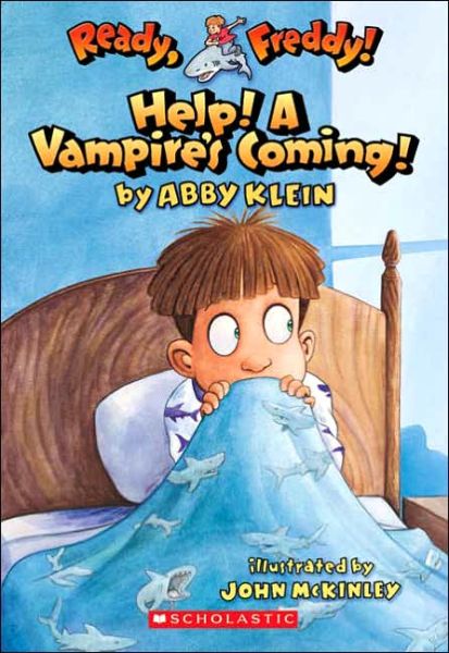 Cover for Abby Klein · Help! A vampire's coming! (Book) (2005)