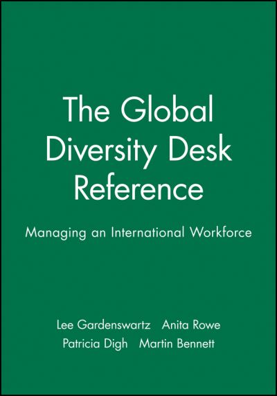 Cover for Gardenswartz, Lee (Gardenswartz and Rowe Los Angeles, California) · The Global Diversity Desk Reference: Managing an International Workforce (Paperback Book) (2009)