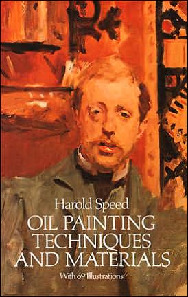 Cover for Harold Speed · Oil Painting Techniques and Materials - Dover Art Instruction (Taschenbuch) [New edition] (2003)