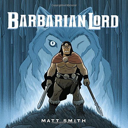 Cover for Matt Smith · Barbarian Lord (Hardcover Book) (2014)