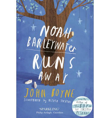 Noah Barleywater Runs Away - John Boyne - Livros - Penguin Random House Children's UK - 9780552572064 - 13 de março de 2014