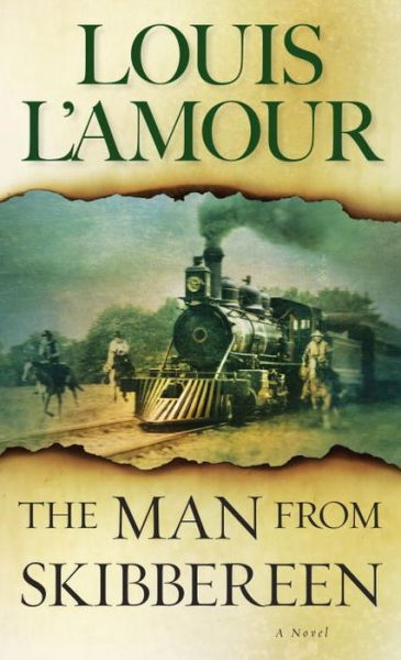 Cover for Louis L'Amour · The Man from Skibbereen: A Novel (Taschenbuch) [New edition] (1983)