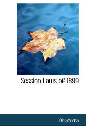 Cover for Oklahoma · Session Laws of 1899 (Paperback Book) (2008)