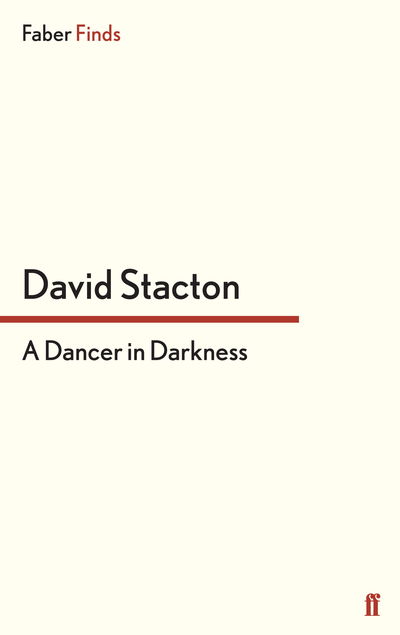 Cover for David Stacton · A Dancer in Darkness (Paperback Book) [Main edition] (2012)