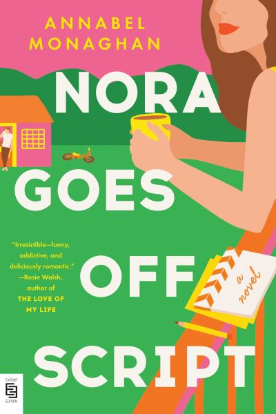 Cover for Annabel Monaghan · Nora Goes Off Script (Pocketbok) (2022)