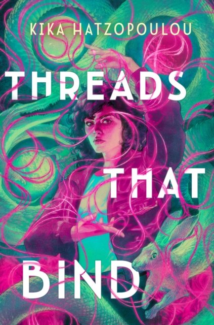 Cover for Kika Hatzopoulou · Threads That Bind (Paperback Book) (2023)