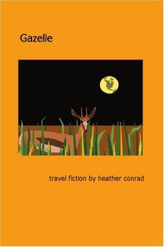 Cover for Heather Conrad · Gazelle (Paperback Bog) (2001)