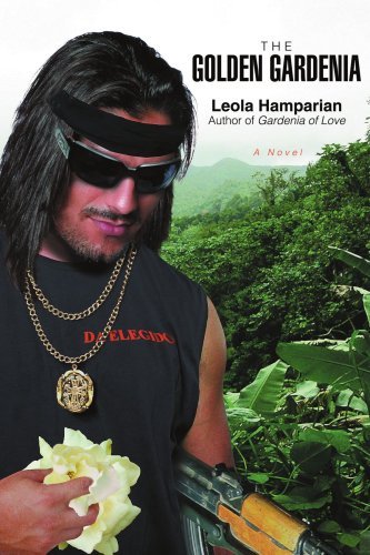 Cover for Leola Hamparian · The Golden Gardenia (Paperback Book) (2007)
