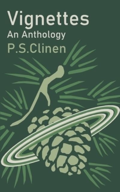 Cover for P S Clinen · Vignettes An Anthology (Paperback Book) (2021)