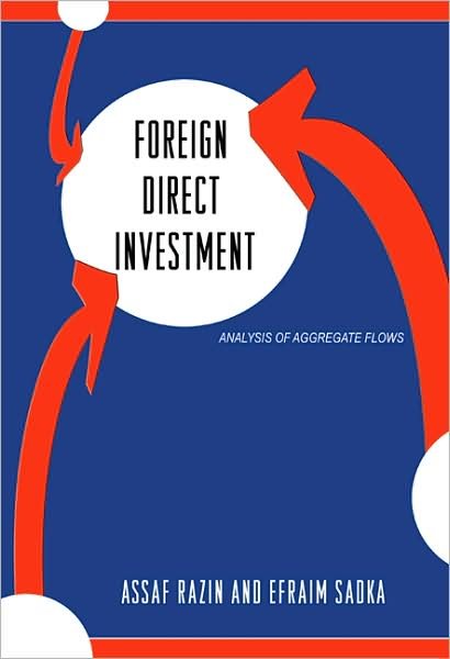 Cover for Assaf Razin · Foreign Direct Investment: Analysis of Aggregate Flows (Gebundenes Buch) (2007)