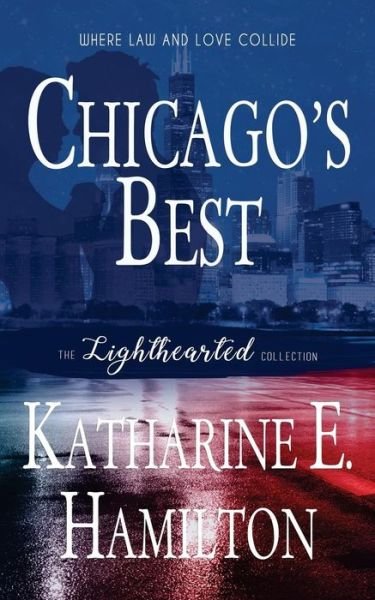 Cover for Katharine E. Hamilton · Chicago's Best (Paperback Book) (2017)