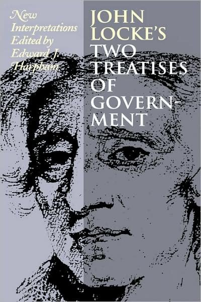 Cover for Edward J Harpham · John Locke's &quot;Two Treatises of Government&quot;: New Interpretations (Hardcover Book) (1992)