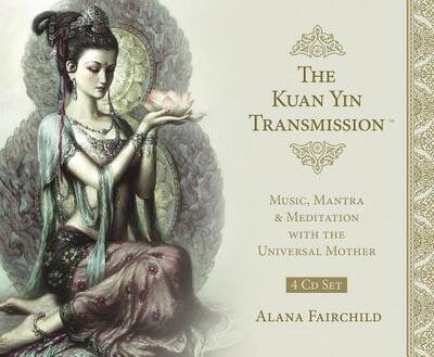 Cover for Alana Fairchild · The Kuan Yin Transmission CD Set (CD) (2019)
