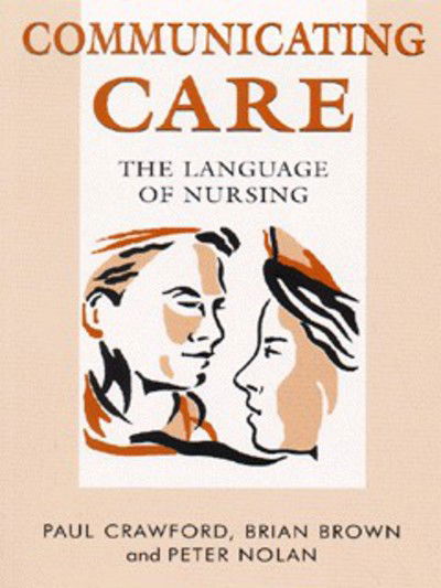 Cover for Brian Brown · Communicating Care (Paperback Book) [New edition] (1998)