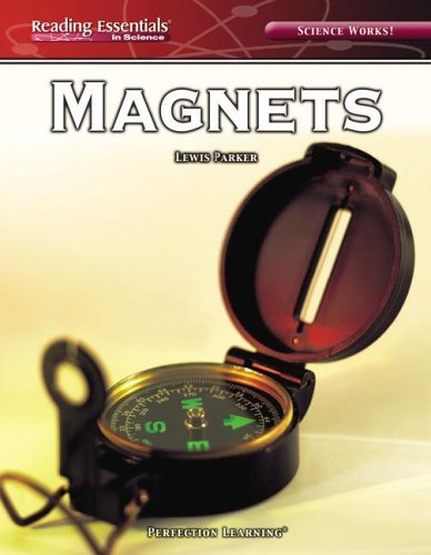 Cover for Lewis Parker · Magnets (Reading Essentials in Science - Physical Science) (Hardcover Book) (2005)