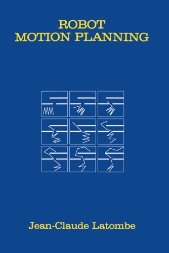 Cover for Jean-Claude Latombe · Robot Motion Planning - The Springer International Series in Engineering and Computer Science (Paperback Book) [Softcover reprint of the original 1st ed. 1991 edition] (1991)