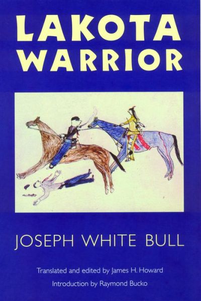 Cover for Joseph White Bull · Lakota Warrior (Paperback Book) (1998)