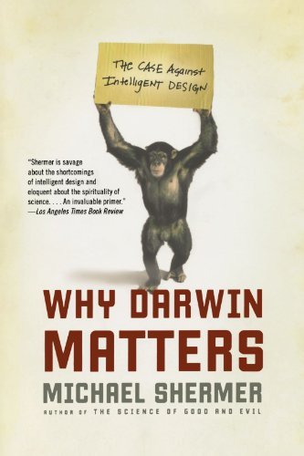 Why Darwin Matters: the Case Against Intelligent Design - Michael Shermer - Książki - Holt Paperbacks - 9780805083064 - 24 lipca 2007