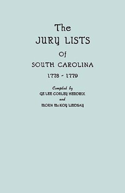 Cover for Morn M. Lindsay · The Jury Lists of South Carolina, 1778-1779 (Paperback Book) (2010)