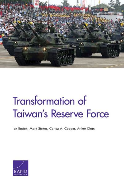 Cover for Ian Easton · Transformation of Taiwan's Reserve Force (Paperback Book) (2021)