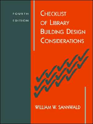 Cover for William W. Sannwald · Checklist of Library Building Design Considerations (Paperback Book) [Fourth edition] (2001)