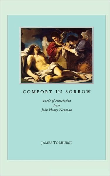 Cover for John Henry Newman · Comfort in Sorrow: Words in Time of Bereavement (Taschenbuch) (1996)