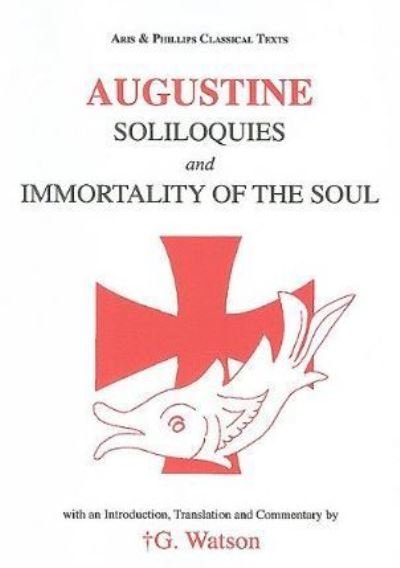 Cover for Augustine · Augustine: Soliloquies and Immortality of the Soul (Paperback Bog) (1990)