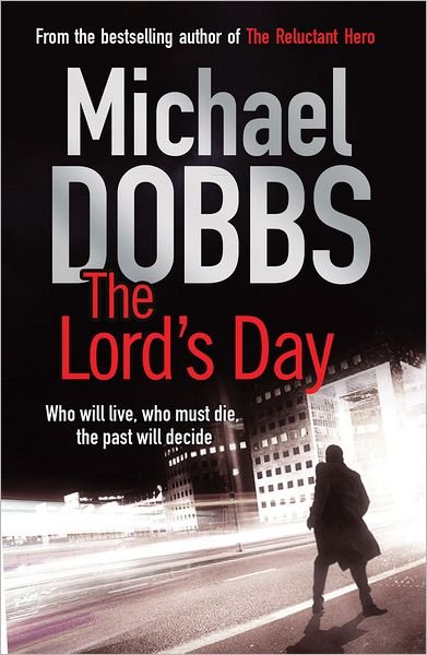 Cover for Michael Dobbs · The Lords' Day (Paperback Bog) (2012)