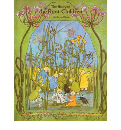 Cover for Sibylle von Olfers · The Story of the Root Children (Hardcover Book) (1990)