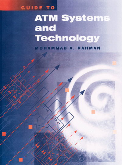 Cover for Mohammad A. Rahman · Guide to ATM Systems and Technology - Telecommunications Library (Hardcover Book) (1998)