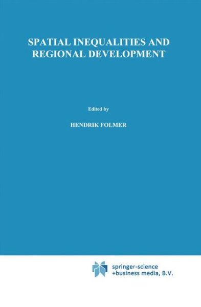 Cover for Regional Science Symposium University of Groningen · Spatial inequalities and regional development (Hardcover Book) [1979 edition] (1979)