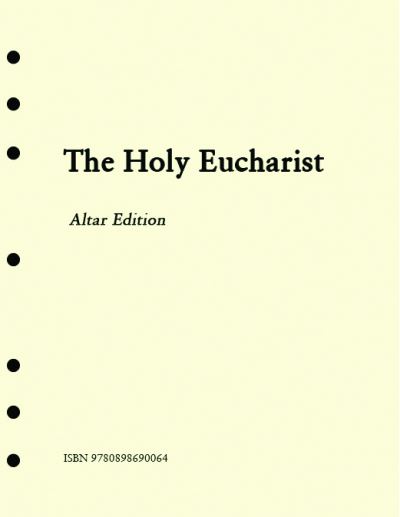 The Holy Eucharist Altar - Church Publishing Incorporated - Books - Church Publishing Incorporated - 9780898690064 - 2000