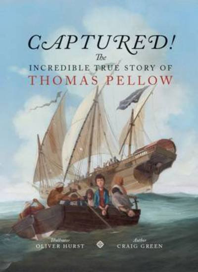 Cover for Craig Green · Captured! The Incredible True Story of Thomas Pellow (Hardcover Book) (2015)