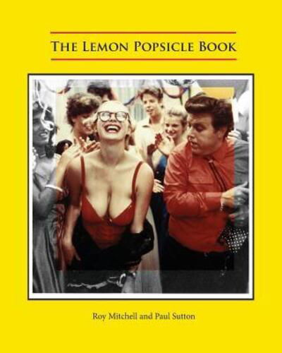 Cover for Paul Sutton · The Lemon Popsicle Book (Pocketbok) (2016)