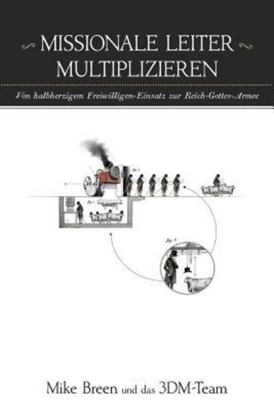 Cover for Mike Breen · Missionale Leiter Multiplizieren (Paperback Bog) (2015)