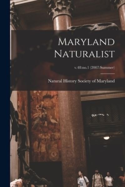 Cover for Natural History Society of Maryland · Maryland Naturalist; v.48 (Paperback Book) (2021)
