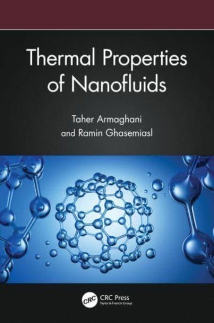 Taher Armaghani · Thermal Properties of Nanofluids (Inbunden Bok) (2024)