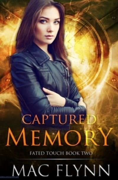 Cover for Mac Flynn · Captured Memory (Fated Touch Book 2) - Fated Touch (Pocketbok) (2019)