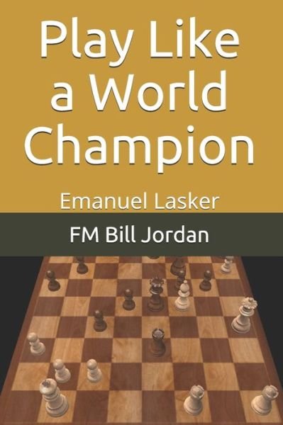 Cover for Fm Bill Jordan · Play Like a World Champion (Taschenbuch) (2019)