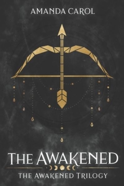 Cover for Amanda Carol · The Awakened (Paperback Book) (2019)