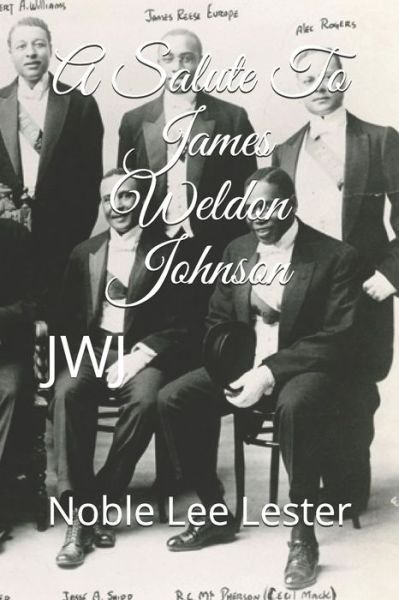 Cover for Noble Lee Lester · Salute to James Weldon Johnson (Buch) (2019)