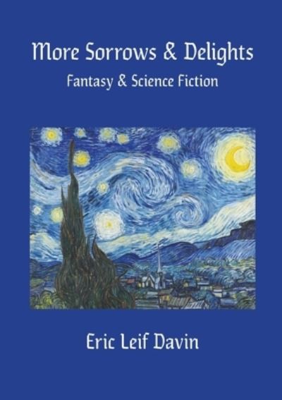 Cover for Eric Leif Davin · More Sorrows &amp; Delights (Book) (2021)