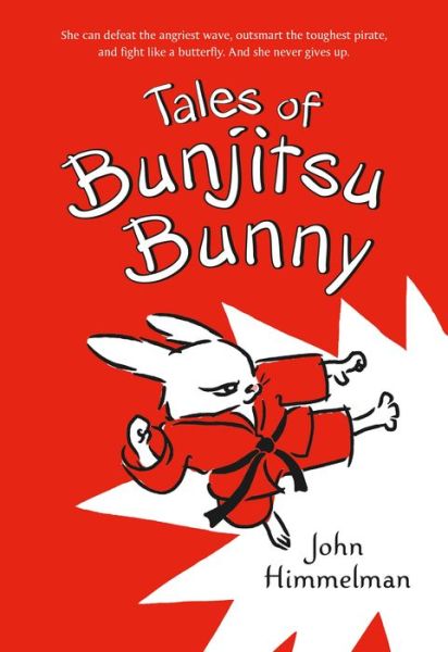 Cover for John Himmelman · Tales of Bunjitsu Bunny - Bunjitsu Bunny (Paperback Book) (2015)