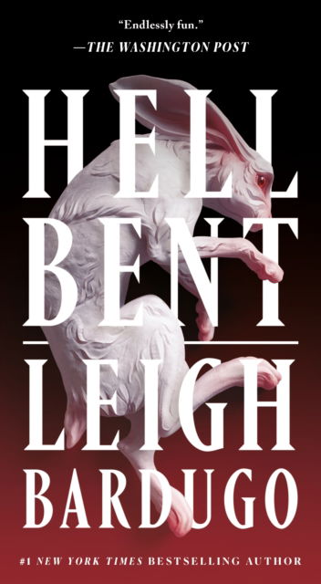 Hell Bent: A Novel - Ninth House Series - Leigh Bardugo - Books - Flatiron Books - 9781250378064 - December 24, 2024