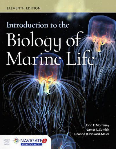 Cover for John Morrissey · Introduction To The Biology Of Marine Life 11E Includes Navigate 2 Advantage Access AND Laboratory And Field Investigations In Marine Life (Hardcover Book) [11 Revised edition] (2016)