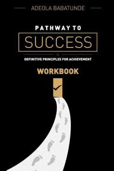 Cover for Adeola Babatunde · Pathway to Success (Workbook) (Paperback Book) (2014)