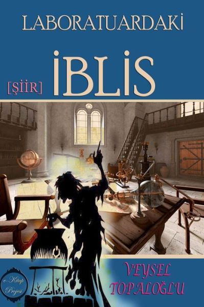 Cover for Veysel Topaloglu · Laboratuardaki Iblis (Paperback Book) (2015)