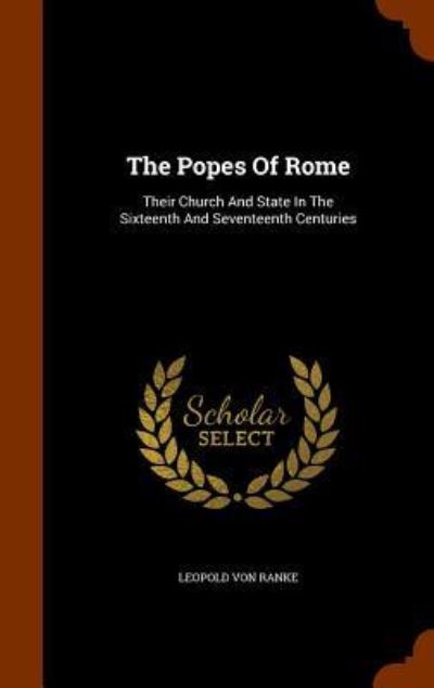 Cover for Leopold Von Ranke · The Popes of Rome (Hardcover bog) (2015)