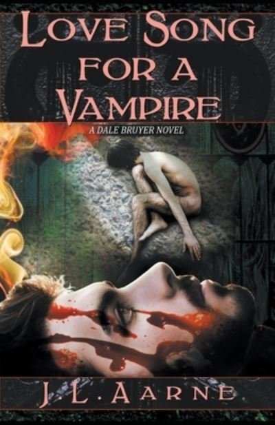 Cover for J L Aarne · Love Song for a Vampire (Paperback Bog) (2020)